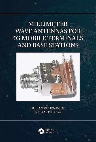 Millimeter Wave Antennas for 5G Mobile Terminals and Base Stations cover