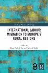 International Labour Migration to Europe’s Rural Regions cover