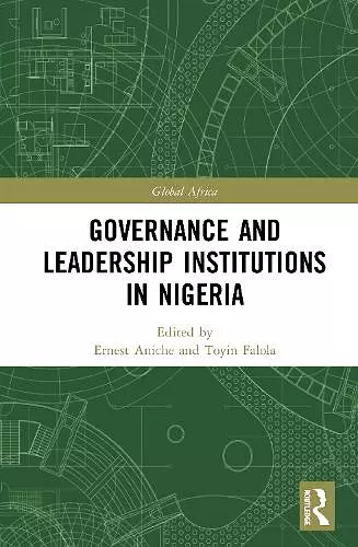 Governance and Leadership Institutions in Nigeria cover