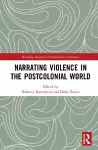 Narrating Violence in the Postcolonial World cover