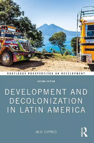 Development and Decolonization in Latin America cover