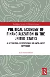 Political Economy of Financialization in the United States cover