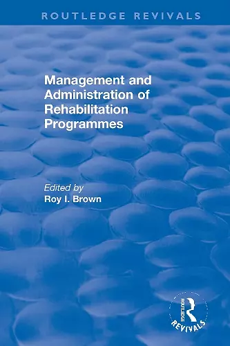 Management and Administration of Rehabilitation Programmes cover