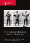 The Routledge Handbook of Heritage Destruction cover