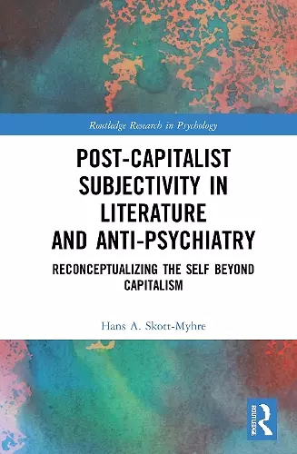 Post-Capitalist Subjectivity in Literature and Anti-Psychiatry cover