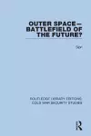 Outer Space - Battlefield of the Future? cover