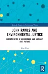 John Rawls and Environmental Justice cover