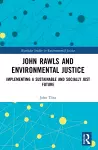 John Rawls and Environmental Justice cover