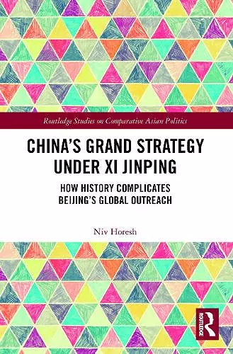 China’s Grand Strategy Under Xi Jinping cover