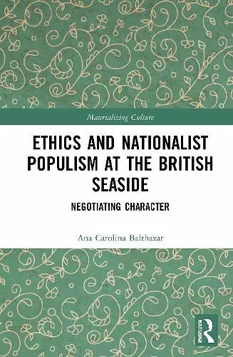 Ethics and Nationalist Populism at the British Seaside cover