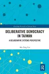 Deliberative Democracy in Taiwan cover