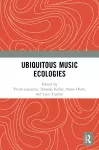 Ubiquitous Music Ecologies cover