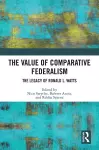 The Value of Comparative Federalism cover