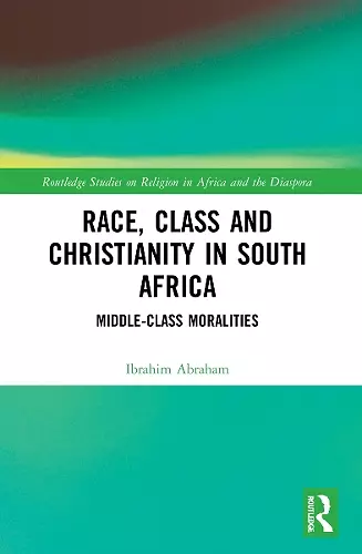 Race, Class and Christianity in South Africa cover