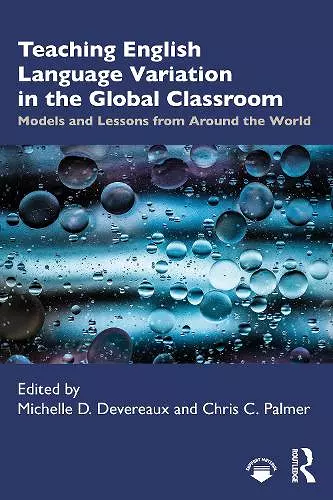 Teaching English Language Variation in the Global Classroom cover