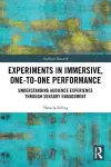 Experiments in Immersive, One-to-One Performance cover