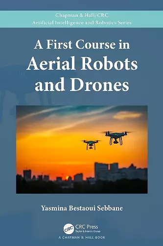 A First Course in Aerial Robots and Drones cover