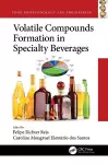 Volatile Compounds Formation in Specialty Beverages cover