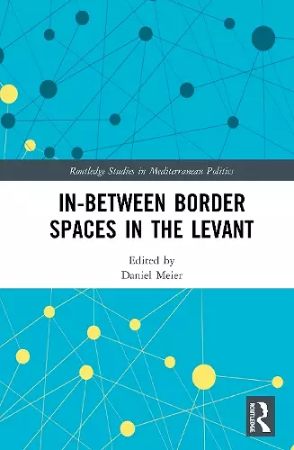 In-Between Border Spaces in the Levant cover