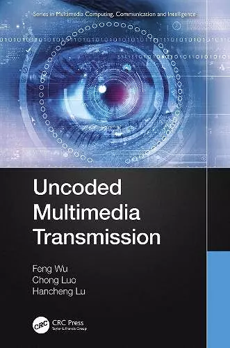 Uncoded Multimedia Transmission cover