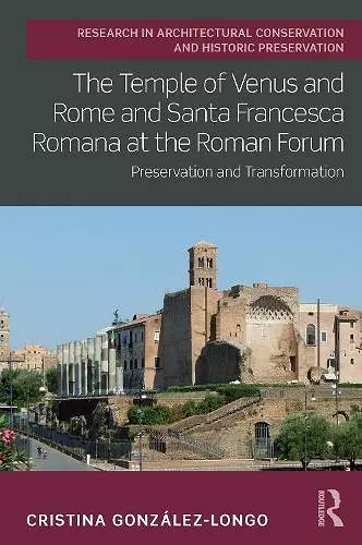 The Temple of Venus and Rome and Santa Francesca Romana at the Roman Forum cover