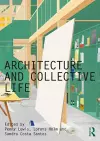 Architecture and Collective Life cover