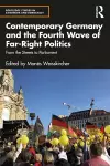 Contemporary Germany and the Fourth Wave of Far-Right Politics cover