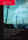 The Routledge Handbook of Environment and Communication cover