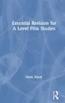 Essential Revision for A Level Film Studies cover