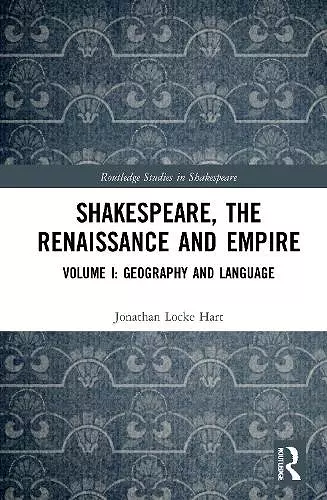 Shakespeare, the Renaissance and Empire cover