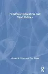 Pandemic Education and Viral Politics cover