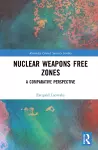 Nuclear Weapons Free Zones cover
