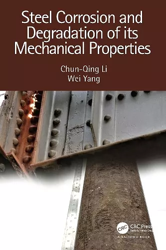 Steel Corrosion and Degradation of its Mechanical Properties cover