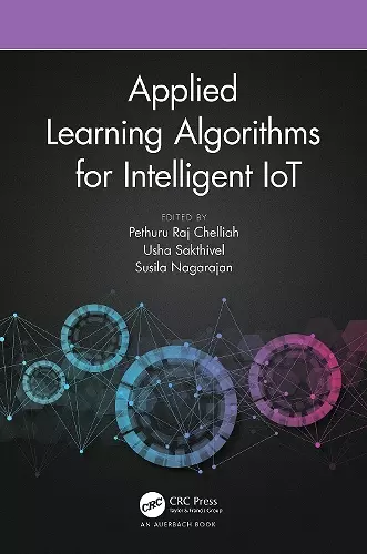 Applied Learning Algorithms for Intelligent IoT cover