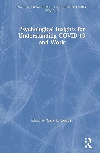 Psychological Insights for Understanding COVID-19 and Work cover