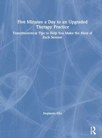 Five Minutes a Day to an Upgraded Therapy Practice cover