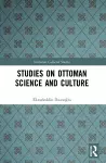 Studies on Ottoman Science and Culture cover