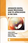 Advanced Digital Image Processing and Its Applications in Big Data cover