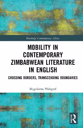 Mobility in Contemporary Zimbabwean Literature in English cover