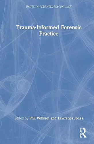 Trauma-Informed Forensic Practice cover