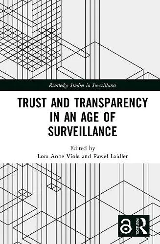 Trust and Transparency in an Age of Surveillance cover