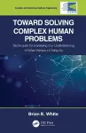 Toward Solving Complex Human Problems cover