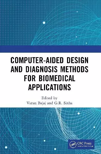 Computer-aided Design and Diagnosis Methods for Biomedical Applications cover