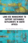 Land-Use Management to Support Sustainable Settlements in South Africa cover