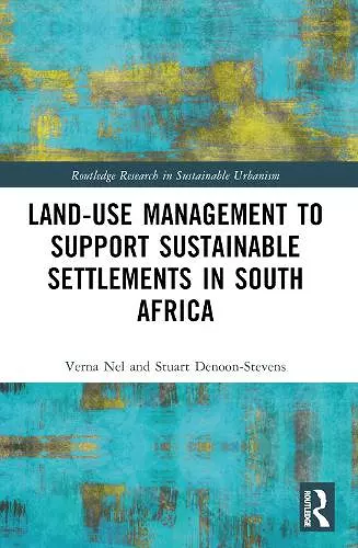 Land-Use Management to Support Sustainable Settlements in South Africa cover