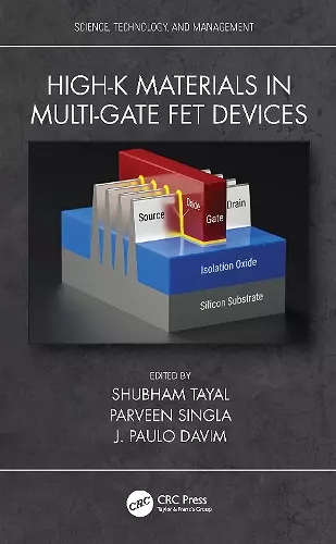 High-k Materials in Multi-Gate FET Devices cover