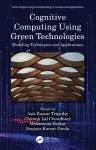 Cognitive Computing Using Green Technologies cover