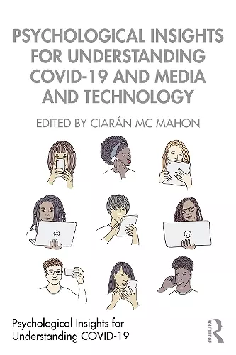 Psychological Insights for Understanding COVID-19 and Media and Technology cover