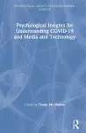 Psychological Insights for Understanding COVID-19 and Media and Technology cover