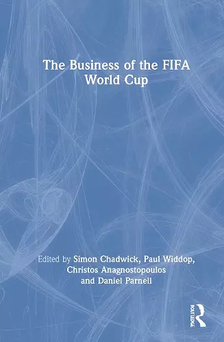 The Business of the FIFA World Cup cover